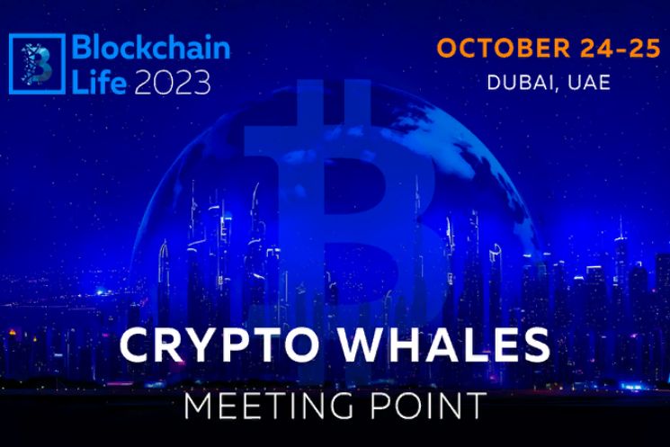 Blockchain Life 2023 в Дубае: место встречи Crypto Whales