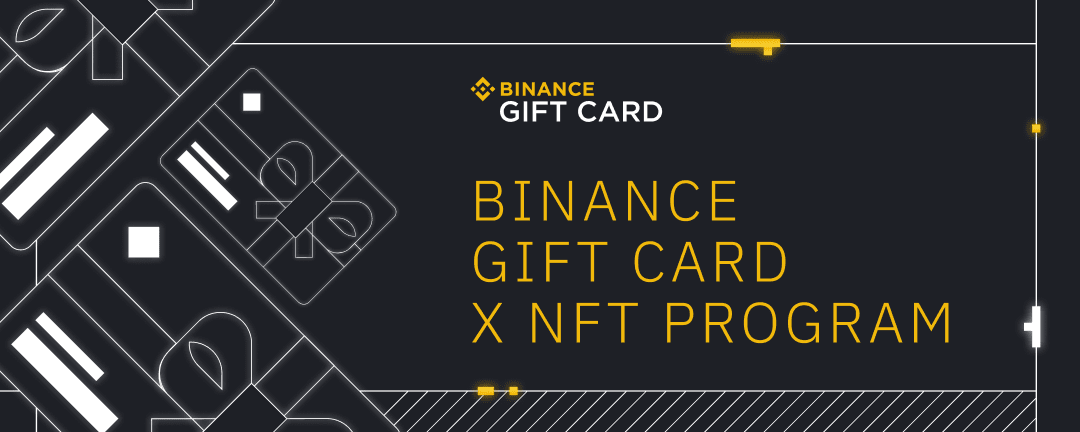 Binance Launches Gift Card x NFT Branding Program