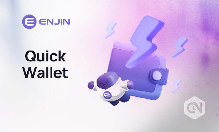 Enjin Blockchain сдерживает свое обещание, представив Quick Wallet