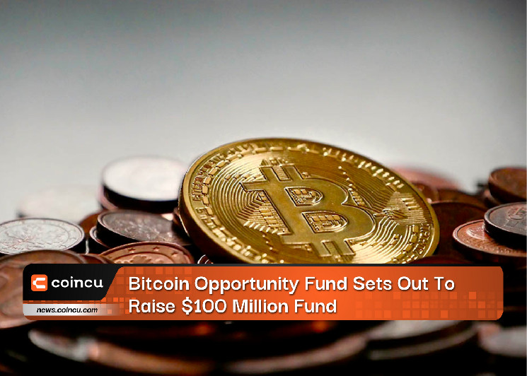 Bitcoin Opportunity Fund намерен собрать 100 миллионов долларов