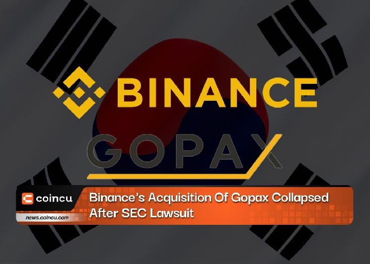 Приобретение Binance компании Gopax сорвалось после судебного иска SEC