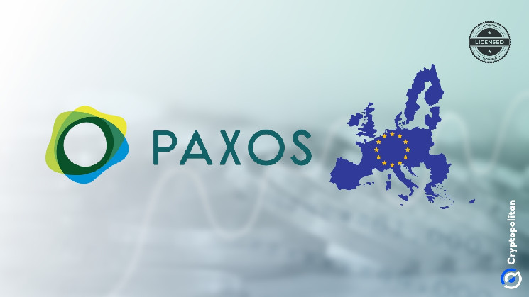 Paxos acquiert une licence de l’institution de l’argent électronique pour l’UE, vise à apporter des stablescoins conformes