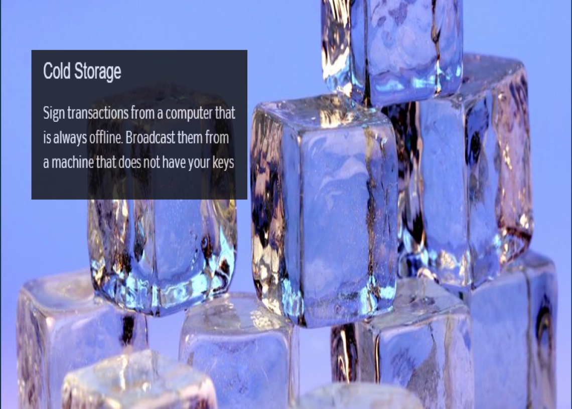 Cold secure storage