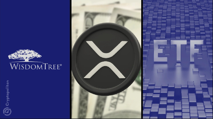 WisdomTree files to launch XRP ETF in Delaware, USA