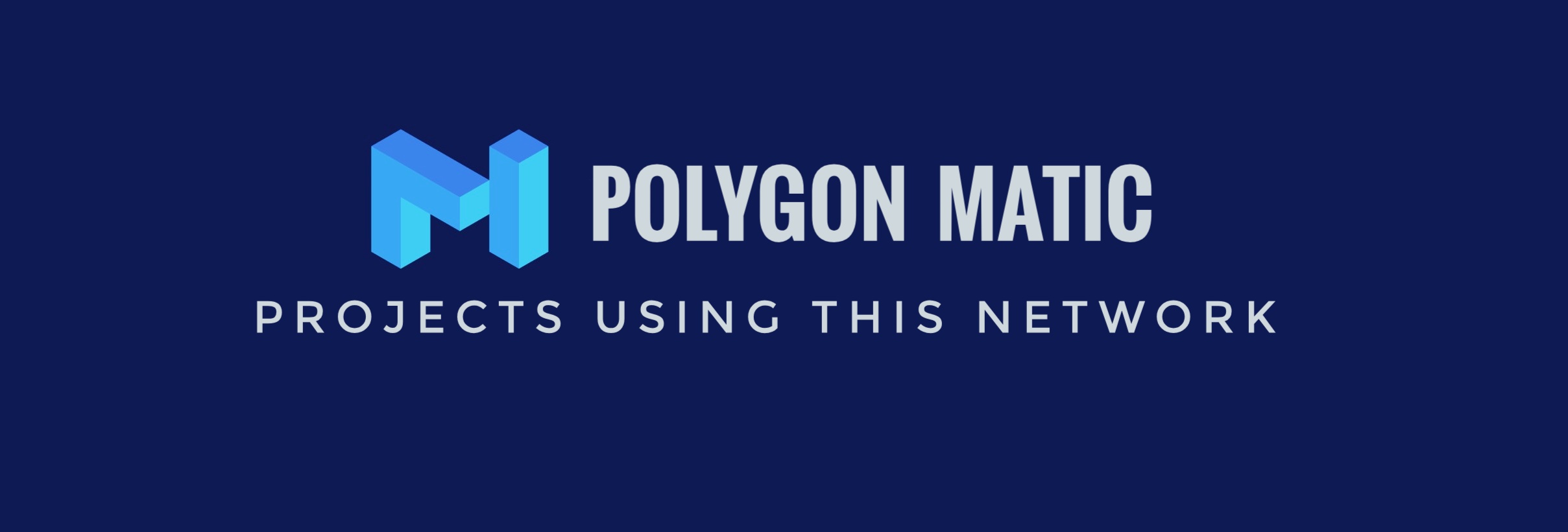 Projects using Polygon Matic Network