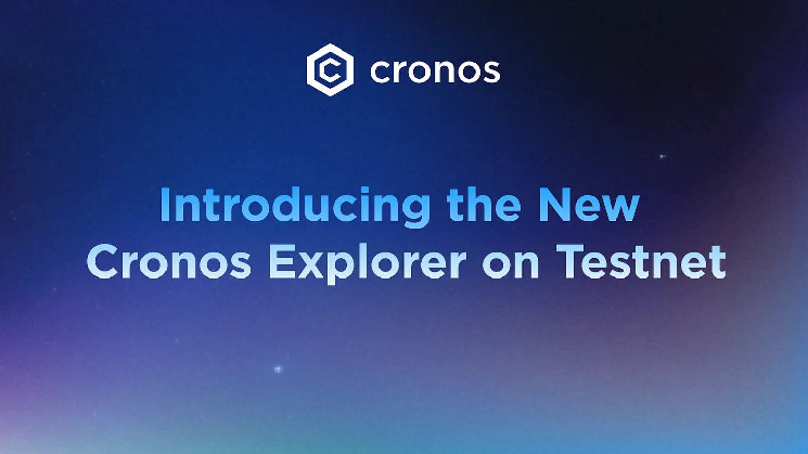 Cronos объявляет о запуске тестовой сети Cronos Explorer